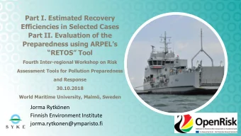 Part I. Estimated Recovery  Efficiencies in Selected Cases  Part II. Evaluation of the