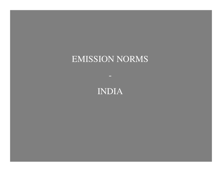emission norms india s no combustion product affectedpart