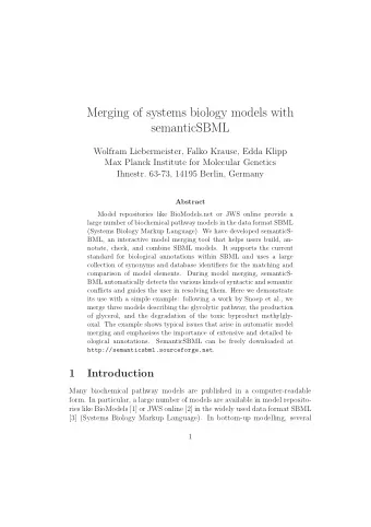 Merging of systems biology models with  semanticSBML  Wolfram Liebermeister, Falko Krause, Edda