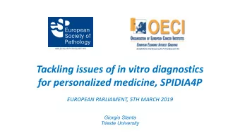 Tackling issues of in vitro diagnostics  for personalized medicine, SPIDIA4P  EUROPEAN PARLIAMENT,