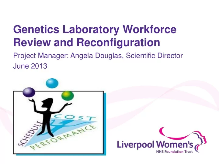 genetics laboratory workforce review and reconfiguration