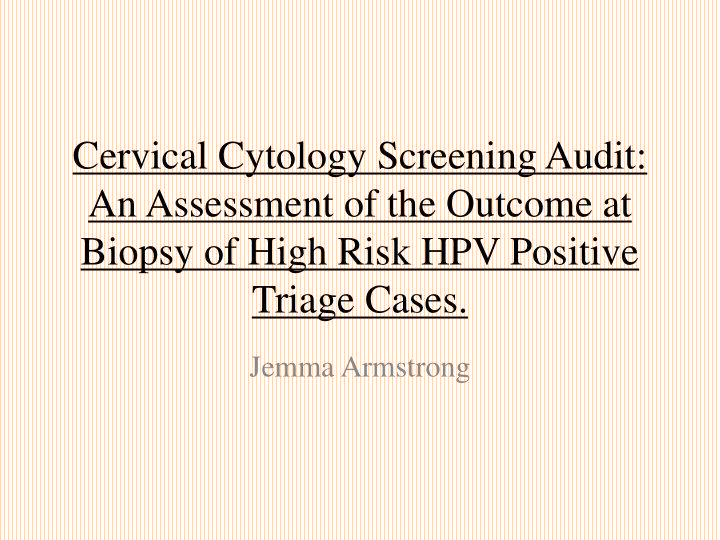 cervical cytology screening audit