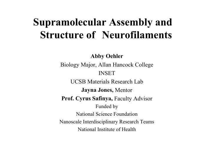supramolecular assembly and structure of neurofilaments