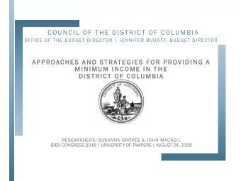 C OUN C I L  OF  THE DI STRI C T OF  C OLUMB I A  OFFICE OF THE BUDGET DIRECTOR | JENNIFER BUDOFF,