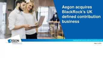 Aegon acquires BlackRocks UK  defined contribution  business  Helping people achieve a lifetime