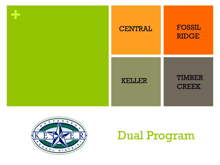 fossil central ridge timber keller creek dual program why