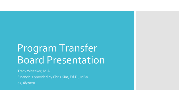 program transfer board presentation
