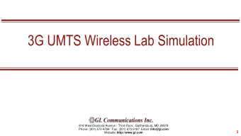3G UMTS Wireless Lab Simulation  818 West Diamond Avenue - Third Floor,  Gaithersburg, MD 20878