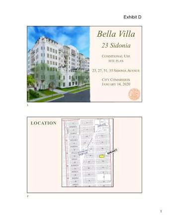Bella Villa  23 Sidonia C ONDITIONAL U SE  SITE PLAN 23, 27, 31, 35 S IDONIA A  VENUE C ITY C