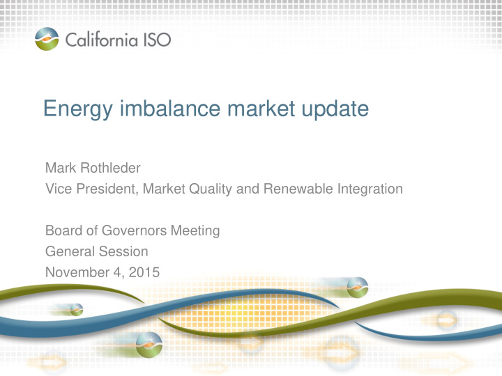 energy imbalance market update