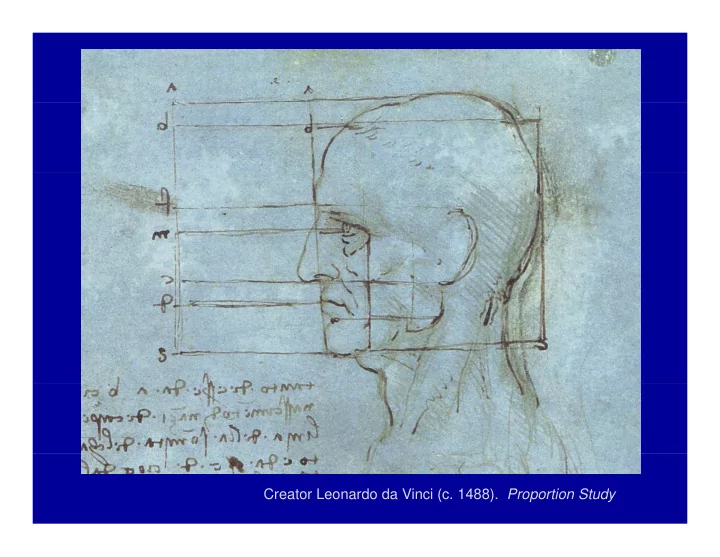 creator leonardo da vinci c 1488 proportion study