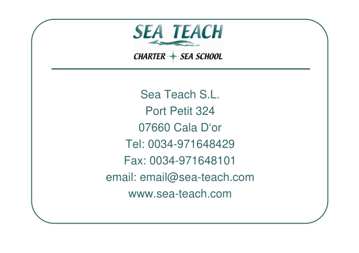 sea teach s l port petit 324 07660 cala d or tel 0034