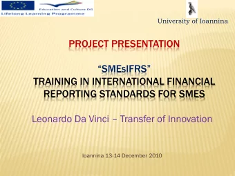TRAINING IN INTERNATIONAL FINANCIAL  REPORTING STANDARDS FOR SMES  Leonardo Da Vinci  Transfer