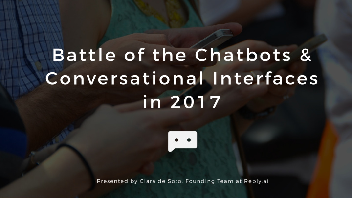 battle of the chatbots amp conversational interfaces in