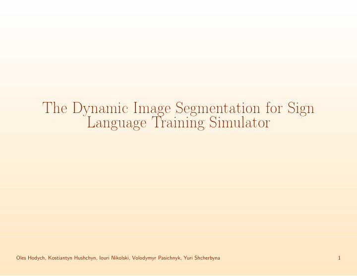 the dynamic image segmentation for sign language training