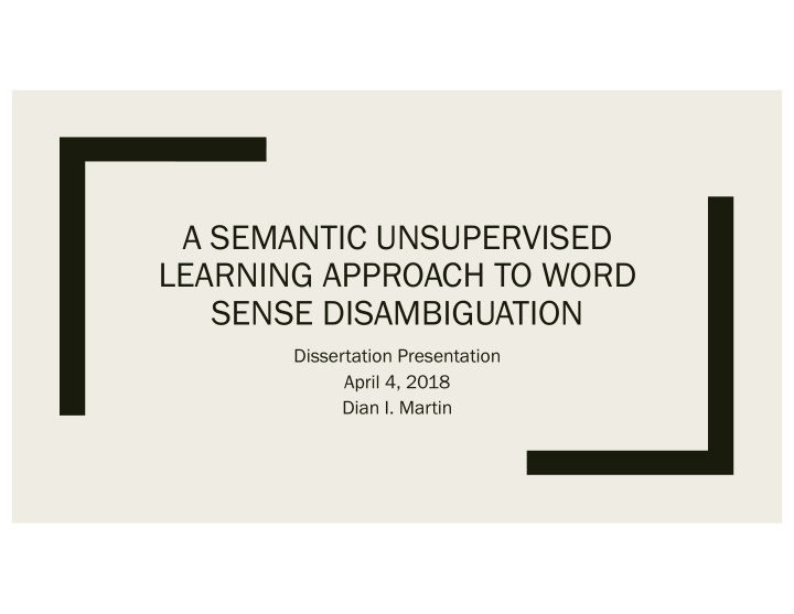 a semantic unsupervised learning approach to word sense