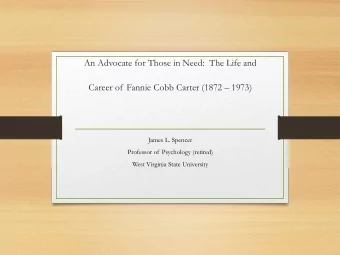 Career of Fannie Cobb Carter (1872  1973)  James L. Spencer  Professor of Psychology (retired)