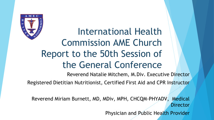 international health commission ame church report to the