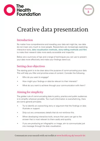 Creative data presentation  Introduction  No matter how comprehensive and revealing your data set