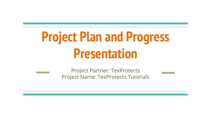project plan and progress presentation
