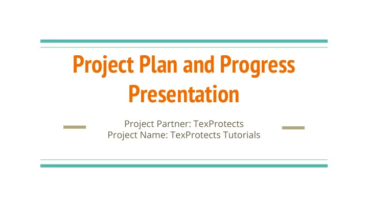 project plan and progress presentation