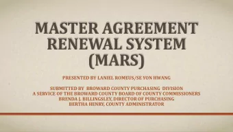 MASTER AGREEMENT  RENEWAL SYSTEM  (MARS)  PRESENTED BY LANIEL ROMEUS/SE YON HWANG  SUBMITTED BY