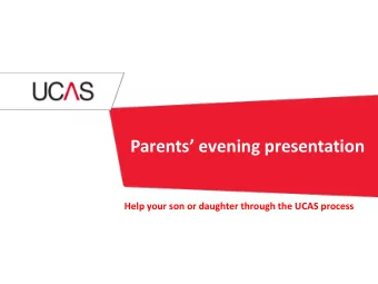 Parents evening presentation  Help your son or daughter through the UCAS process  Contents