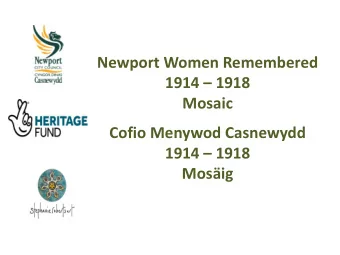 Newport Women Remembered 1914  1918  Mosaic  Cofio Menywod Casnewydd 1914  1918  Mosig  St