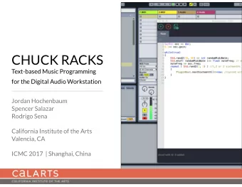 Chuck Racks  Chuck Racks is an audio plugin for working with the ChucK  programming language