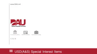 USD(A&amp;S) Special Interest Items  Agenda    USD Update    Success Stories    Agile