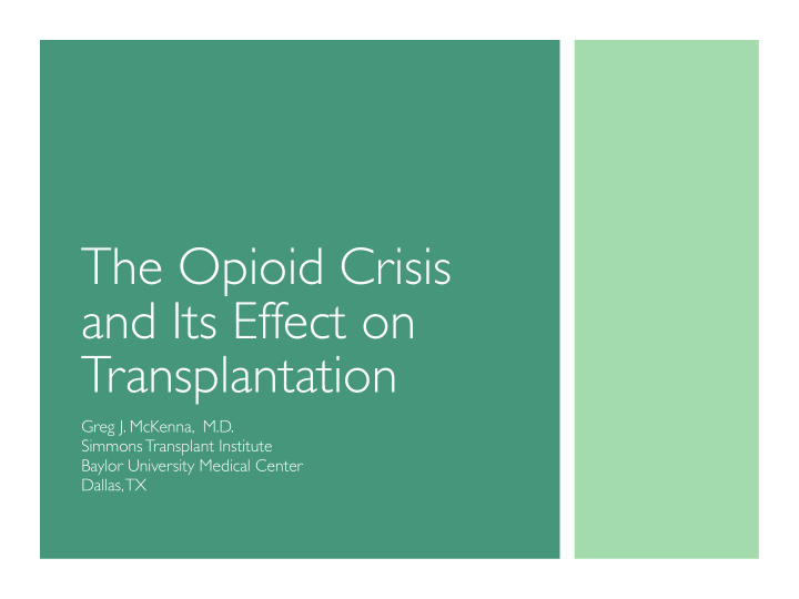 the opioid crisis and its effect on transplantation