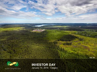 INVESTOR DAY  January 10, 2019 - Calgary  AGENDA  Timeline  Item  Presenters  Brian Newmarch  9:00