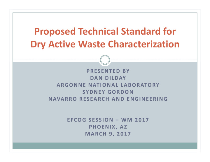 proposed technical standard for dry active waste