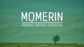 AWARDED  BREEAM  ASSESSORS  www.greenworks.bg  Content BREEAM in Bulgaria  1. MOMERIN  16.  2.
