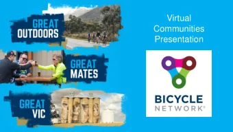 Communities  Presentation Bicycle Network  What we do  OUR PURPOSE  To improve the health of the
