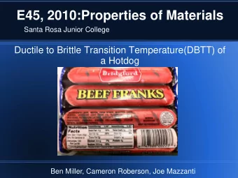 E45, 2010:Properties of Materials  Santa Rosa Junior College  Ductile to Brittle Transition