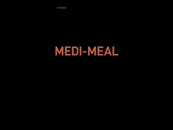 MEDI-MEAL  A Reference Guide to Over-the-Counter Drugs  Designed by Alexander Chen and Fiona Luo