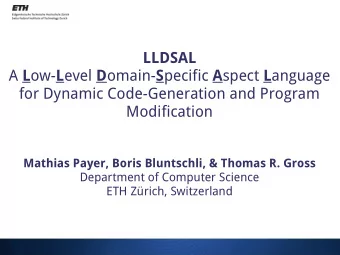 LLDSAL A L ow- L evel D omain- S pecific A spect L anguage  for Dynamic Code-Generation and Program
