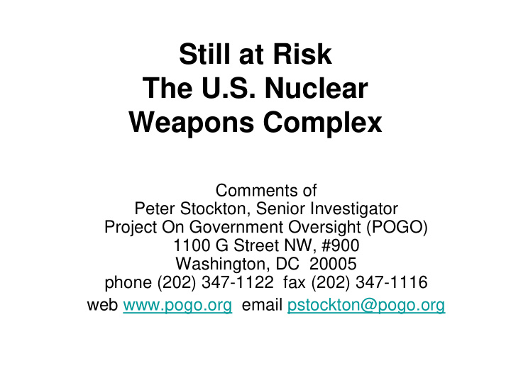 still at risk the u s nuclear weapons complex