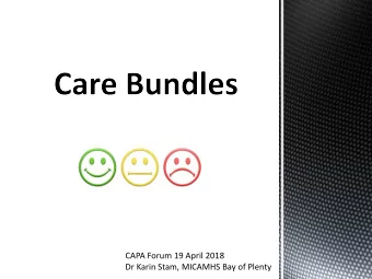 CAPA Forum 19 April 2018  Dr Karin Stam, MICAMHS Bay of Plenty  A Secondary Mental Health