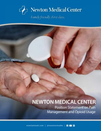 NEWTON MEDICAL CENTER  Position Statement on Pain  Management and Opioid Usage  newtonmed.com  |