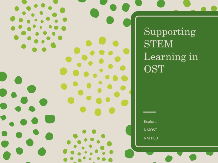 supporting stem learning in ost