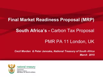 Final Market Readiness Proposal (MRP) South Africas - Carbon Tax Proposal PMR PA 11 London, UK