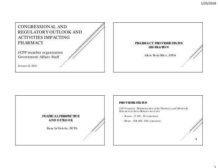 congressional and regulatory outlook and activities