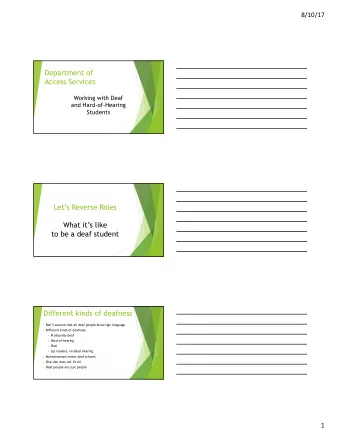 Department of  Access Services  Working with Deaf  and Hard-of-Hearing  Students  Lets Reverse