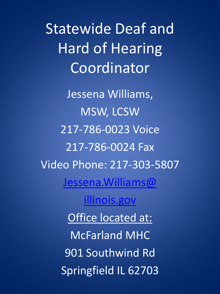 statewide deaf and hard of hearing coordinator