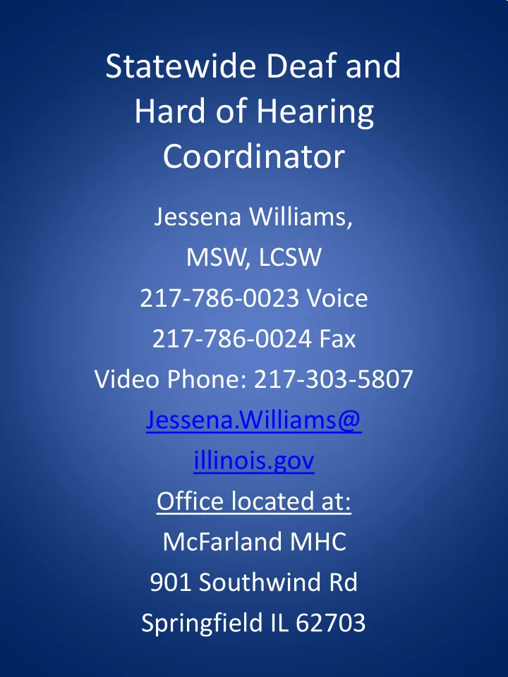 statewide deaf and hard of hearing coordinator