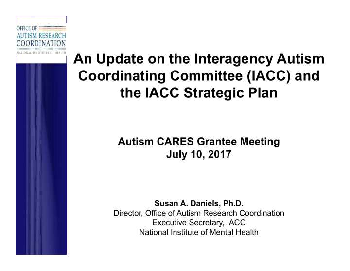 an update on the interagency autism coordinating