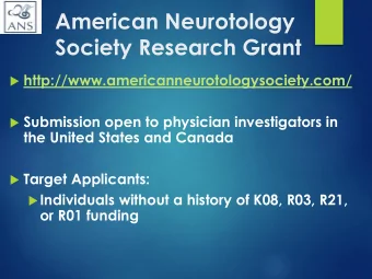 American Neurotology  Society Research Grant  http://www.americanneurotologysociety.com/