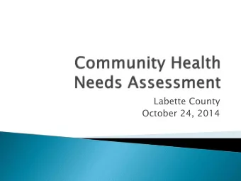 Labette County  October 24, 2014  Designed to bring local county leaders  together to review